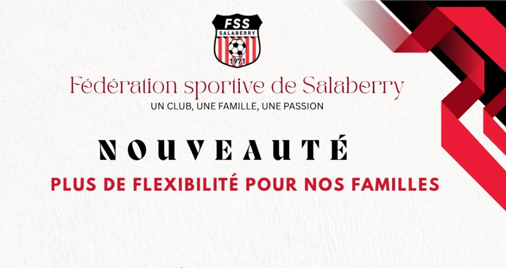 Plus de flexibilité pour nos familles